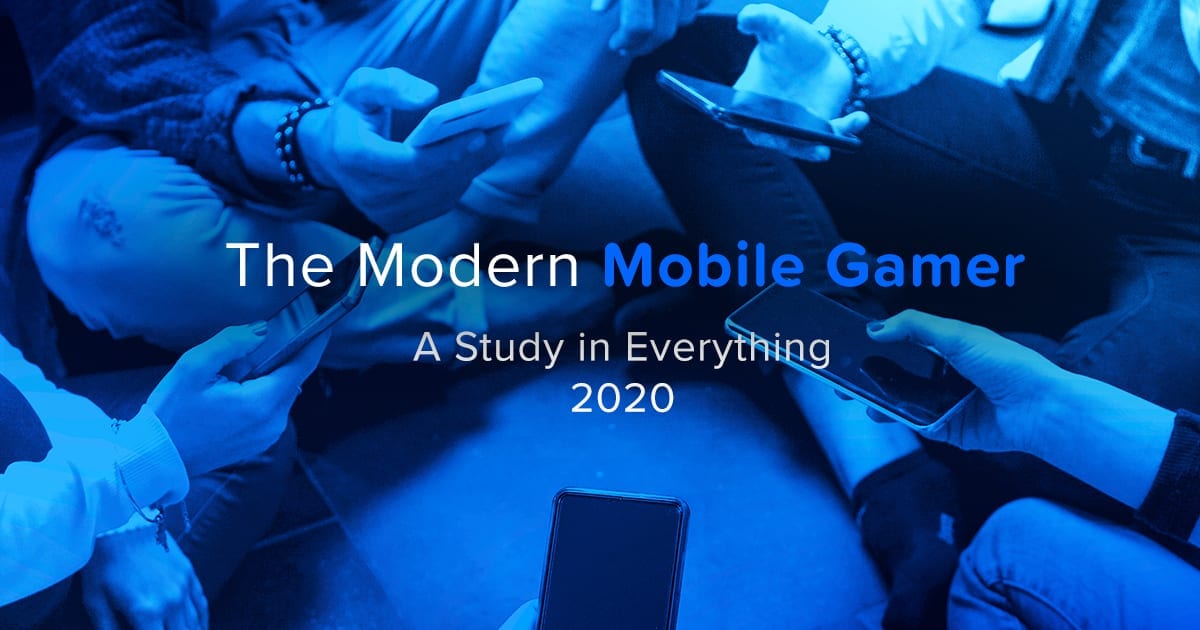 The Modern Mobile Gamer — A Study of Everything