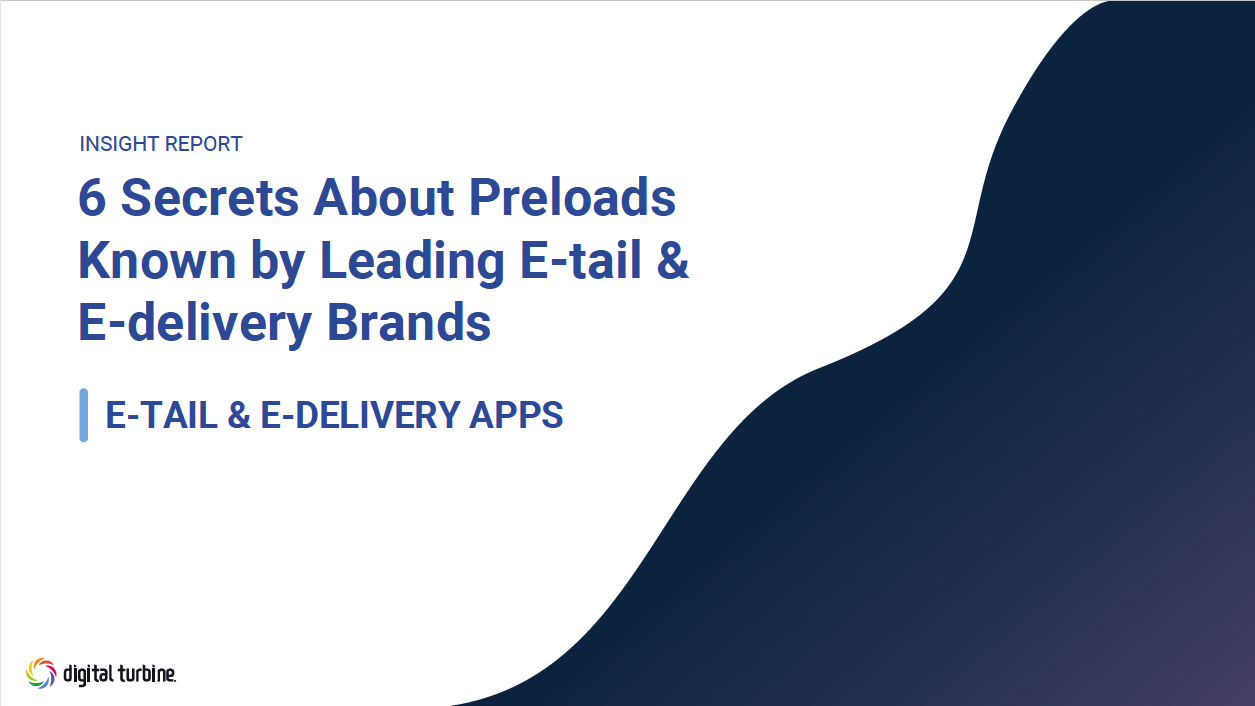 6 Secrets About Preloads Known by Leading E-tail & E-delivery Brands