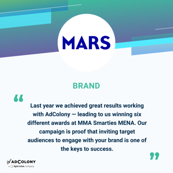 Mars and AdColony achieve great results!
