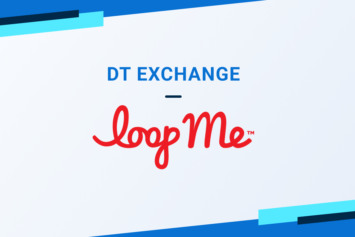 LoopMe Achieve 160% YoY Growth on OMSDK Traffic From DT Exchange