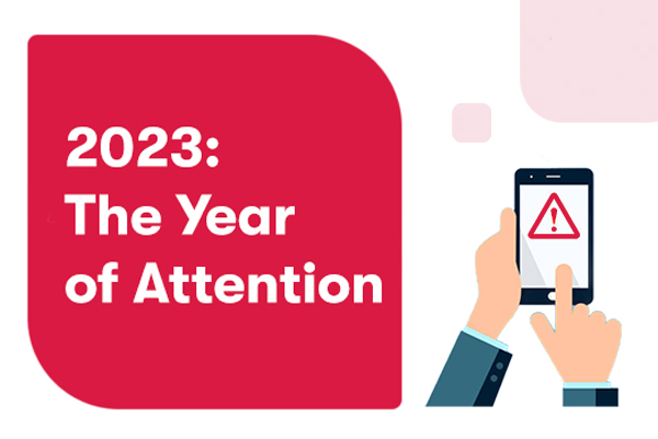 2023: The Year of Attention