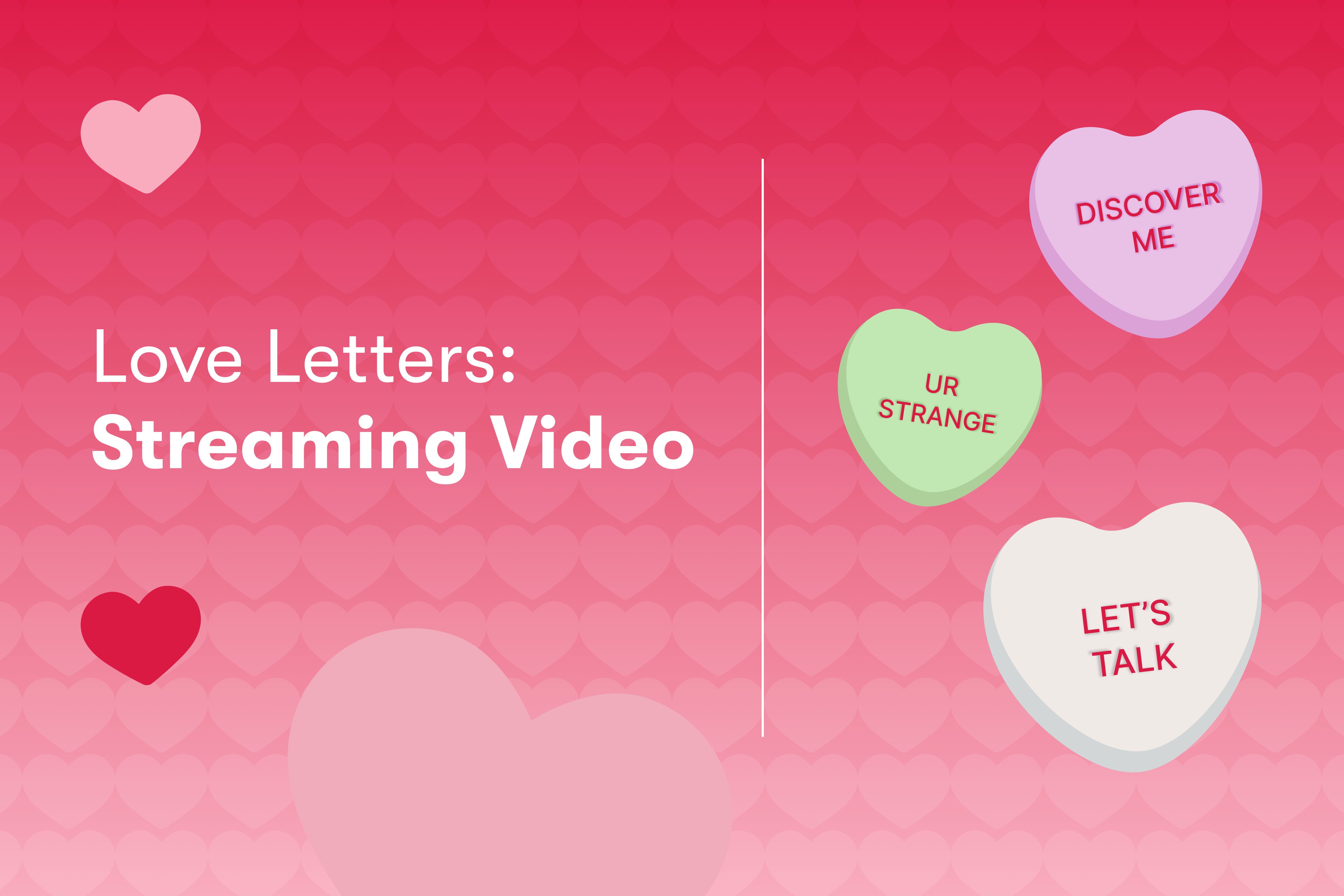 BRAG Love Letters: Streaming Video