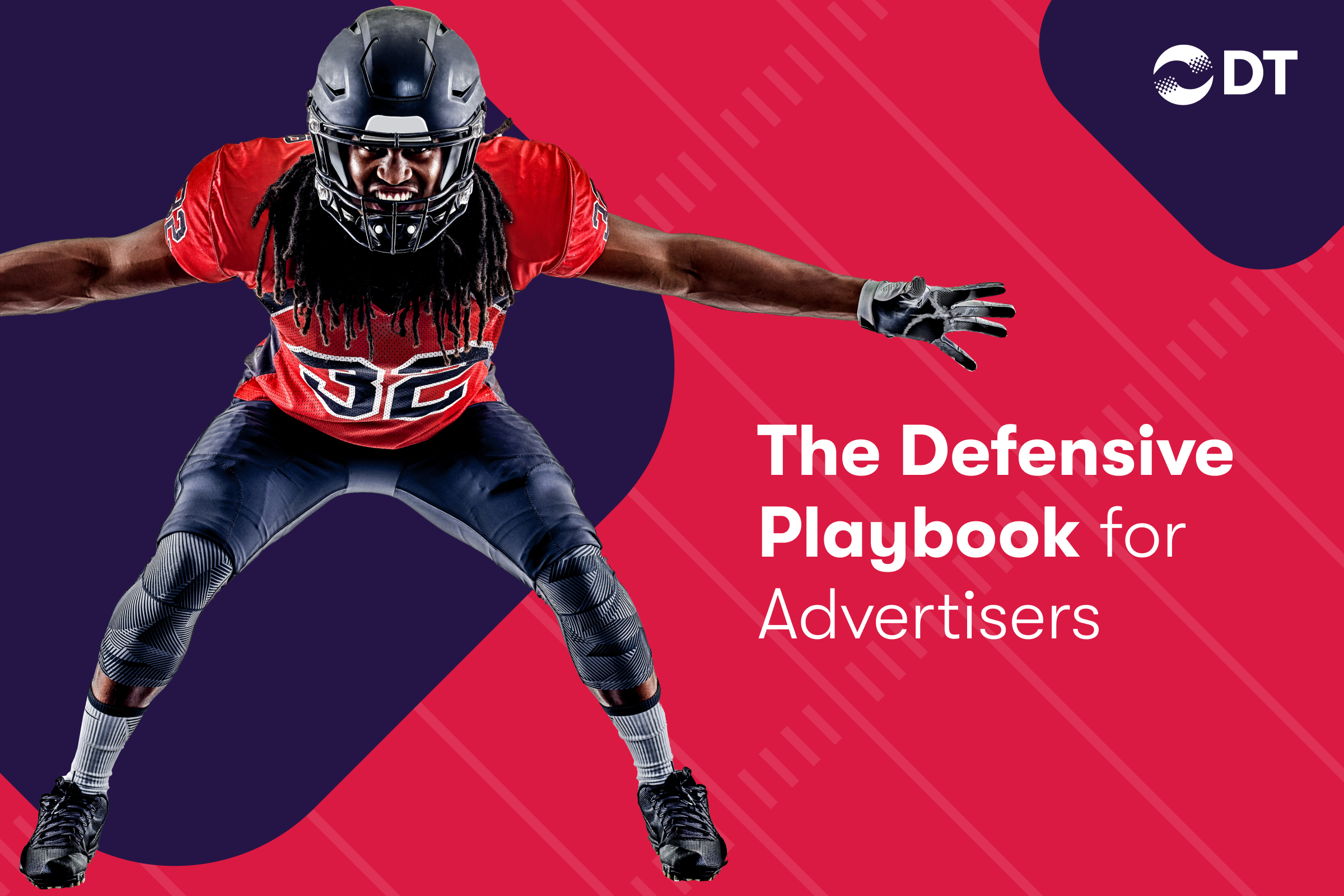 The Defensive Playbook for Advertisers